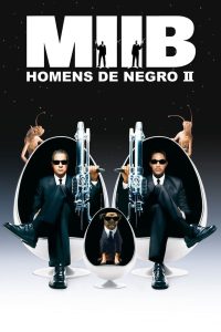 MIB – Homens de Preto II