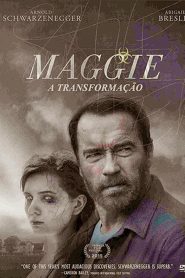Maggie – A Transformação