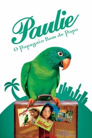 Paulie – O Papagaio Bom de Papo