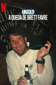 Untold: A Queda de Brett Favre