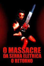 O Massacre da Serra Elétrica – O Retorno