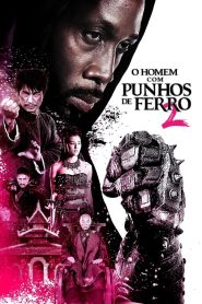 O Homem com Punhos de Ferro 2