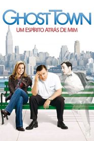 Ghost Town – Um Espírito Atrás de Mim
