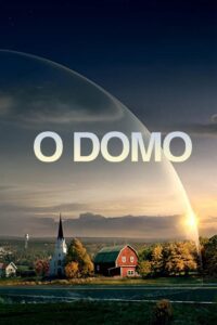 O Domo: Prisão Invisível