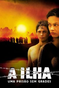 A Ilha – Uma Prisão sem Grades