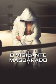O Vigilante Mascarado