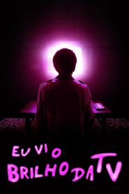 Eu Vi o Brilho da TV