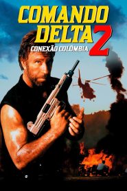Comando Delta 2 – Conexão Colômbia