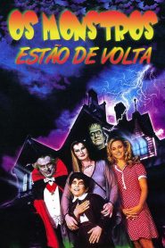 Os Monstros Estão de Volta
